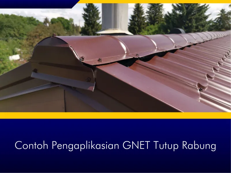 GNET Tutup Rabung Cara Pengaplikasian