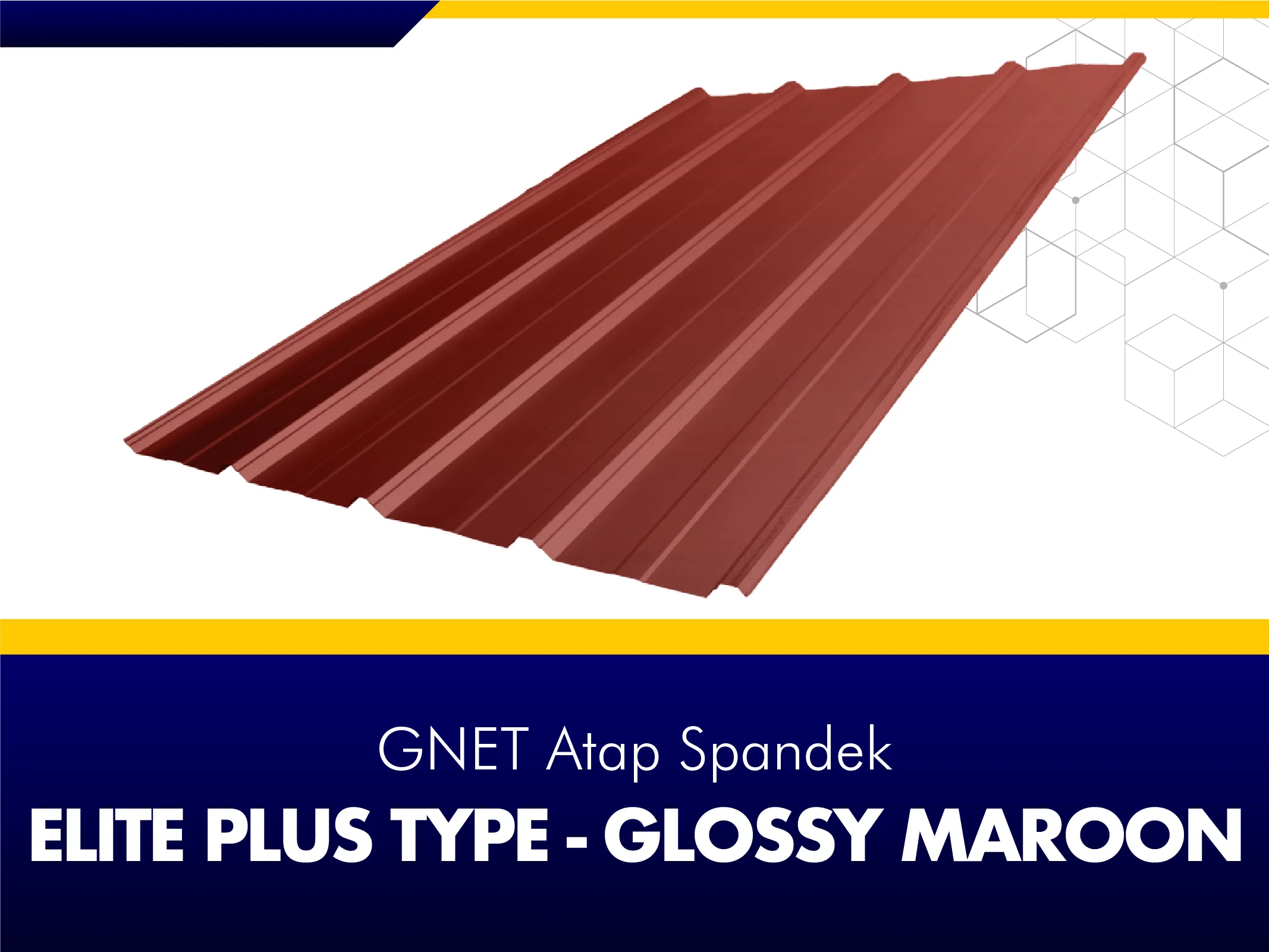FRAME PRODUCT 2_GNET ROOF DECK - ELITE PLUS TYPE MAROON