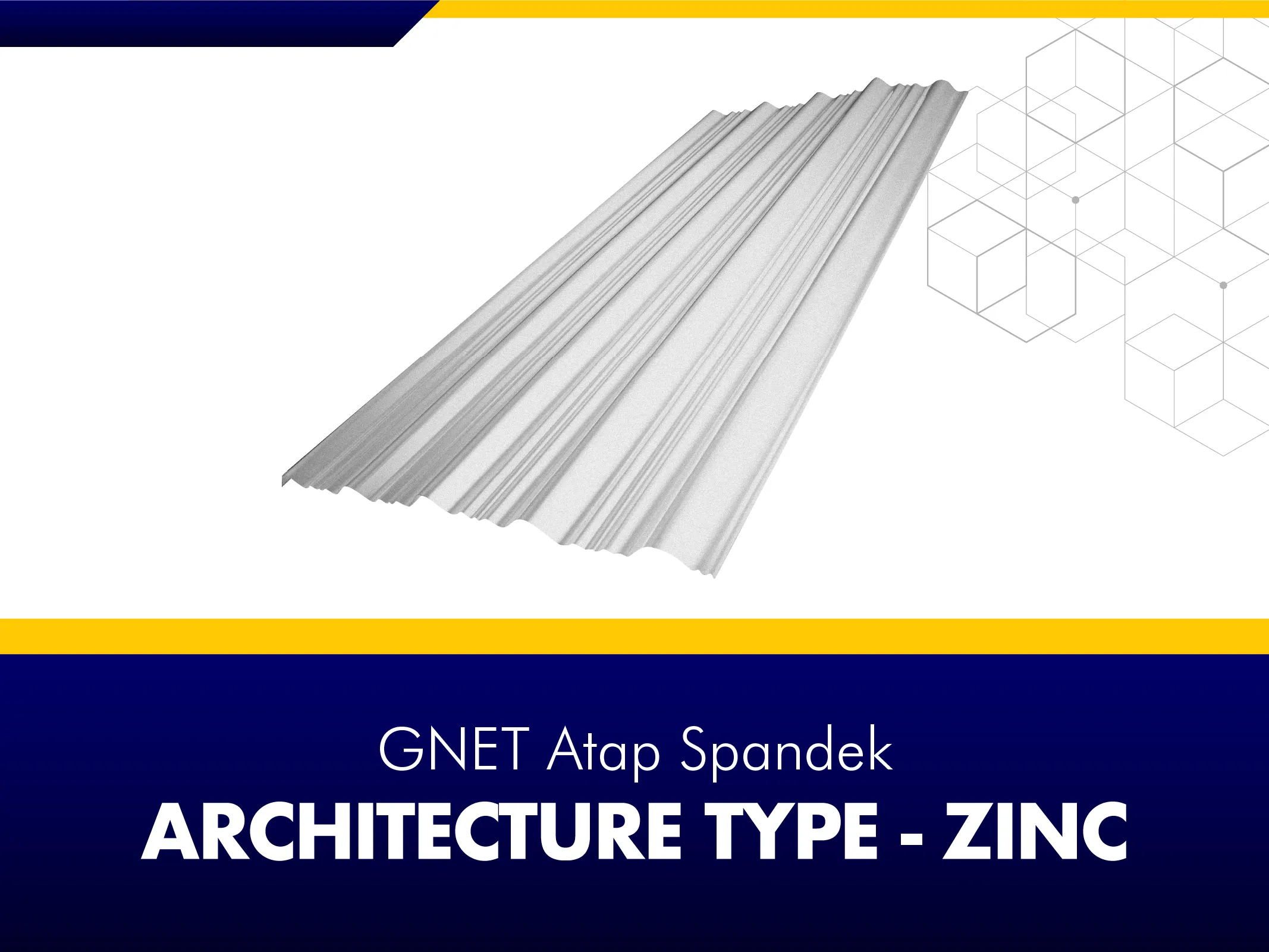 FRAME PRODUCT 2_GNET ROOF DECK - ELITE PLUS TYPE ZINCALUME